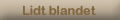 Lidt blandet
